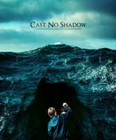 Cast No Shadow /   
